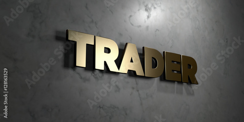 Billede på lærred Trader - Gold sign mounted on glossy marble wall  - 3D rendered royalty free stock illustration
