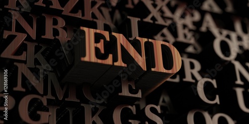 End - Wooden 3D rendered letters/message. Can be used for an online banner ad or a print postcard.