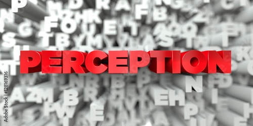 PERCEPTION -  Red text on typography background - 3D rendered royalty free stock image. This image can be used for an online website banner ad or a print postcard.