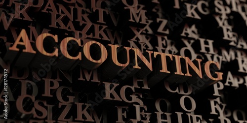 Accounting - Wooden 3D rendered letters/message. Can be used for an online banner ad or a print postcard.
