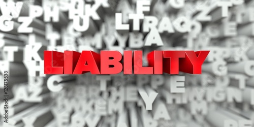 фотографія LIABILITY -  Red text on typography background - 3D rendered royalty free stock image