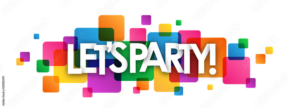 LET’S PARTY Colourful Vector Banner LET’S PARTY Colourful Vector Banner