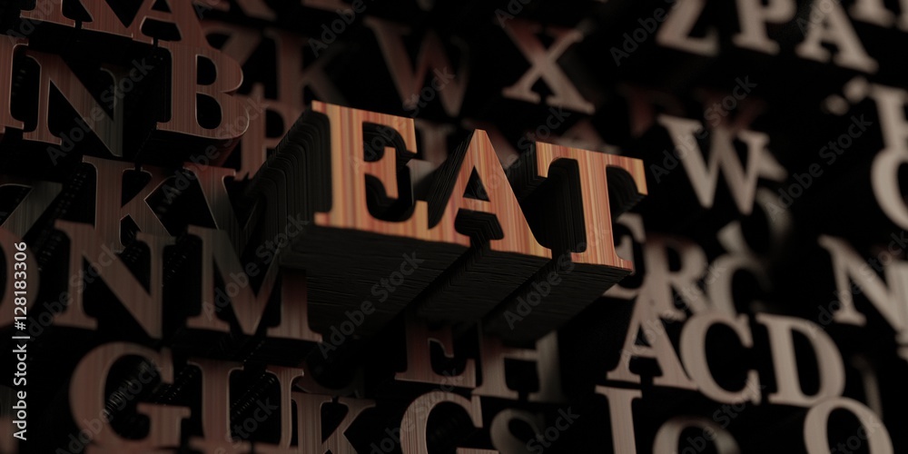 Eat - Wooden 3D rendered letters/message.  Can be used for an online banner ad or a print postcard.