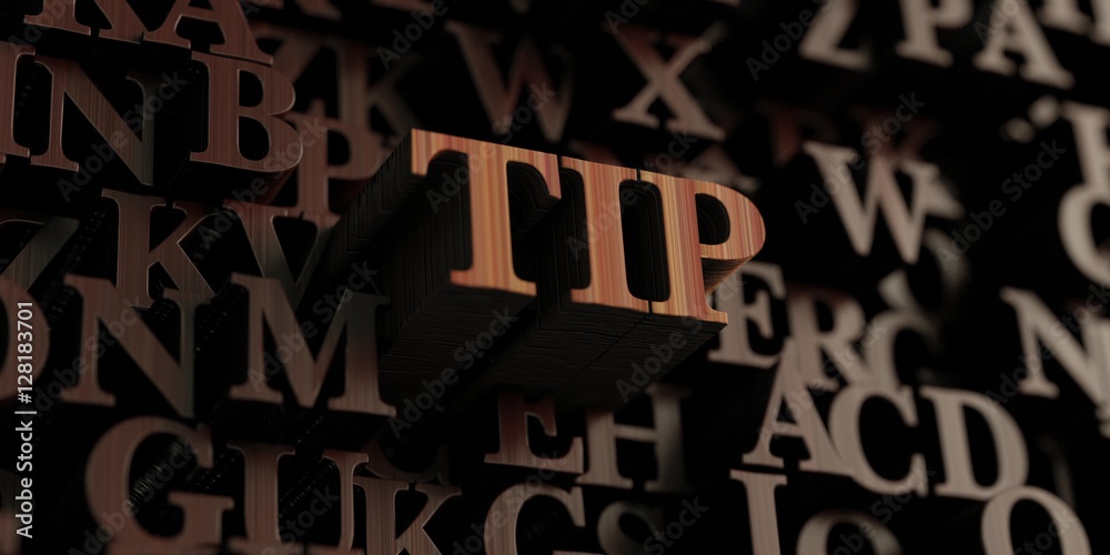 Tip - Wooden 3D rendered letters/message.  Can be used for an online banner ad or a print postcard.