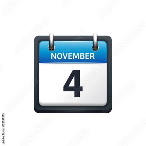 November 4. Calendar icon.Vector illustration,flat style.Month and date.Sunday,Monday,Tuesday,Wednesday,Thursday,Friday,Saturday.Week,weekend,red letter day. 2017,2018 year.Holidays.