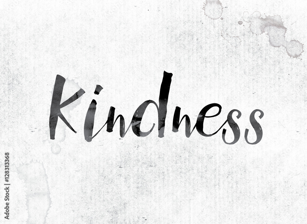 Kindness Concept Painted in Ink Kindness Concept Painted in Ink