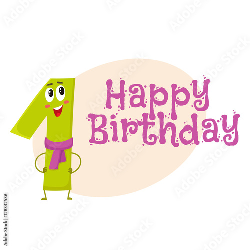 Happy birthday vector greeting card, poster, banner design with cute and funny one number characters. one smiling characters, happy birthday greeting card template