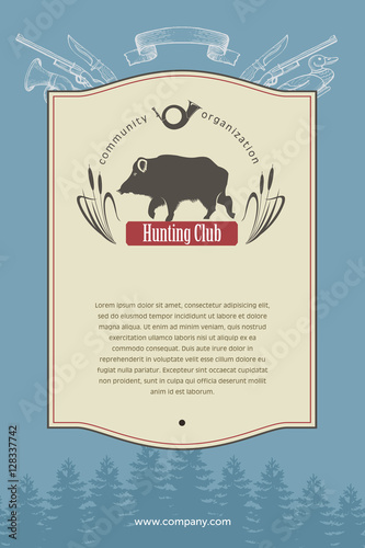 Hunting club. Wild boar. The hunting club logo emblem. Symbol of the hunting club. Letterhead, flyer