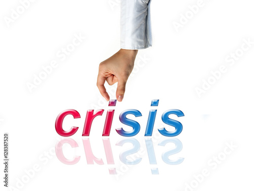 Hand and word crisis concept