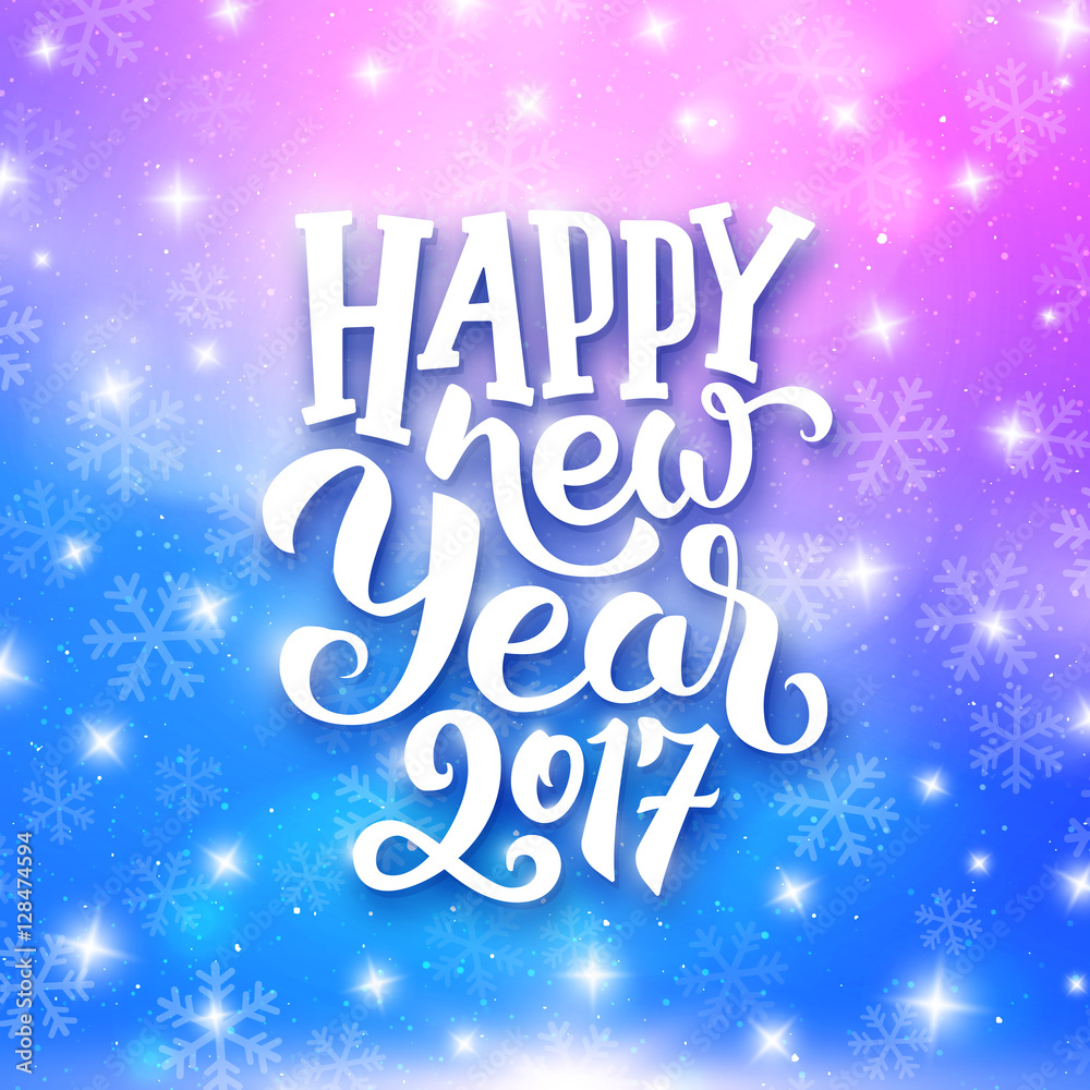 Happy New Year 2017 greeting card with magic light, stars and snowflakes on colorful background. Vector design with lettering for winter holidays Happy New Year 2017 greeting card with magic light, stars and snowflakes on colorful background. Vector design with lettering for winter holidays
