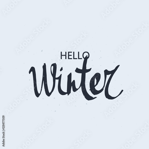 Hand drawn Hello winter lettering. Perfect Xmas design for greeting cards and invitations.