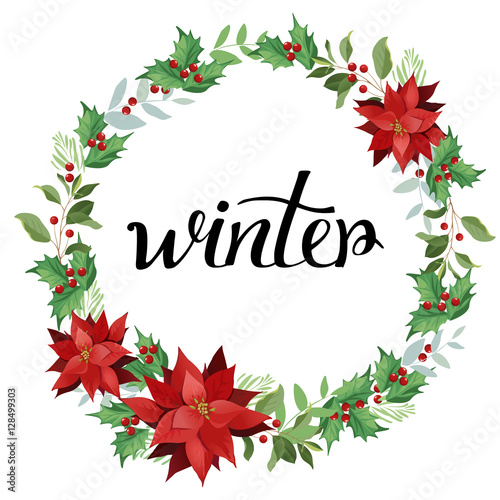 Winter. Wreath of red poinsettia and leaves. Watercolor illustration