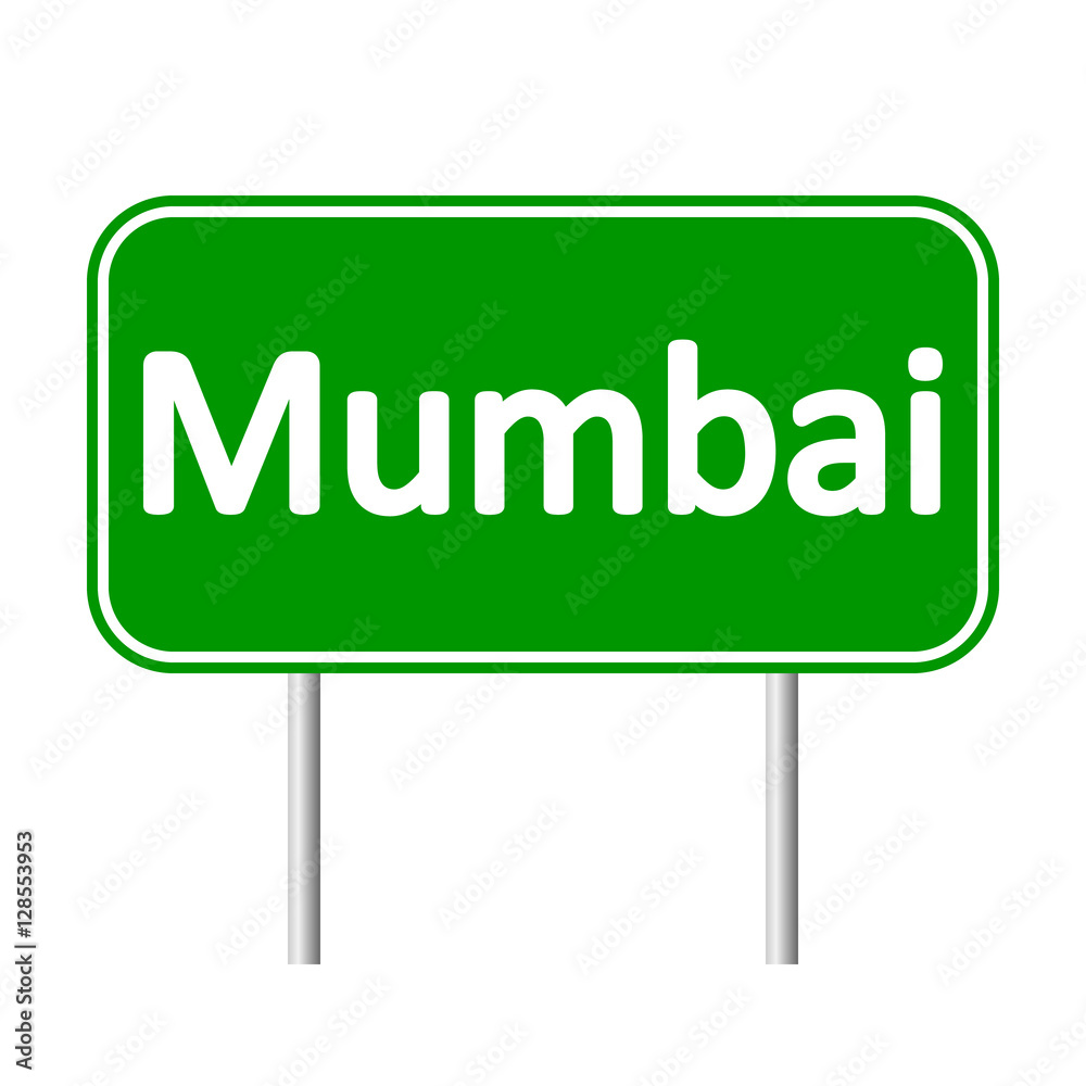 Mumbai road sign isolated on white background. Mumbai road sign isolated on white background.