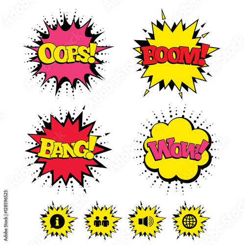 Comic Boom, Wow, Oops sound effects. Information sign. Group of people and speaker volume symbols. Internet globe sign. Communication icons. Speech bubbles in pop art. Vector