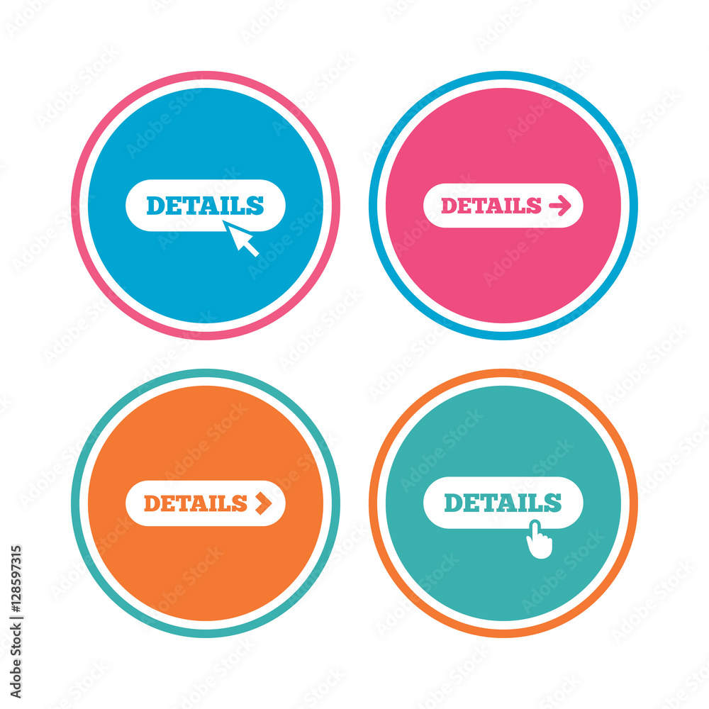 Details with arrow icon. More symbol with mouse and hand cursor pointer sign symbols. Colored circle buttons. Vector Details with arrow icon. More symbol with mouse and hand cursor pointer sign symbols. Colored circle buttons. Vector
