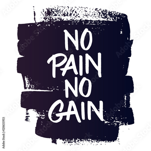 Photo No pain no gain