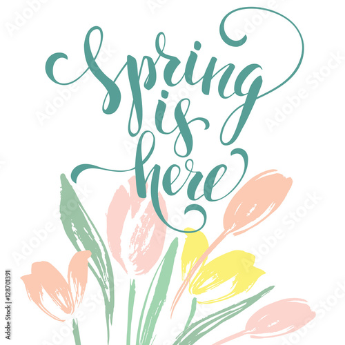 Sping is here. Lettering design.