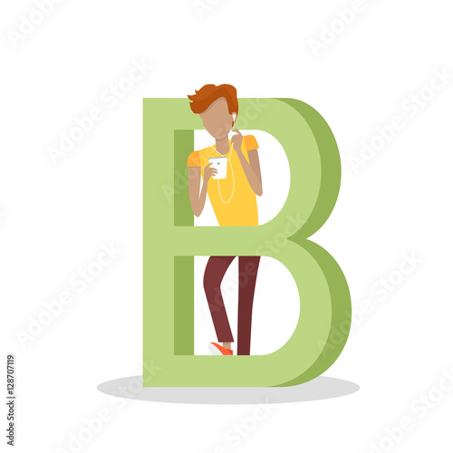 B Letter and Boy Listens to Music on Mobile Phone