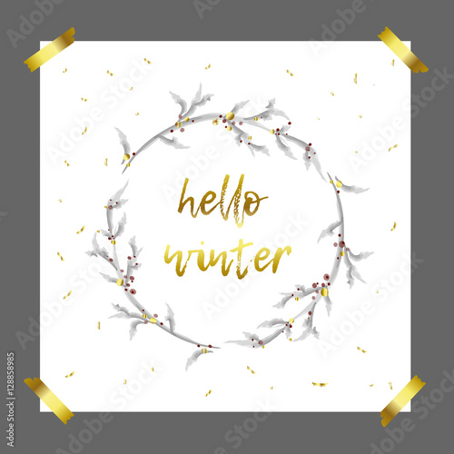 Hello winter gold hand drawn inscription with beautiful Christmas Wreath. Stylish vector card on gray background. Luxury illustration.