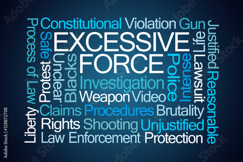 Excessive Force Word Cloud