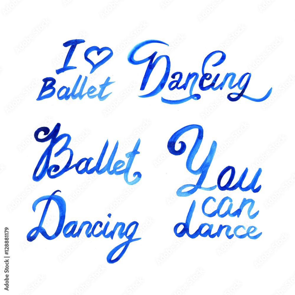 Watercolor illustration ballet lettering theme. Isolated on white background. Watercolor illustration ballet lettering theme. Isolated on white background.
