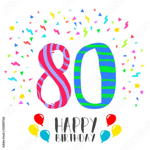 Happy Birthday for 80 year party invitation card