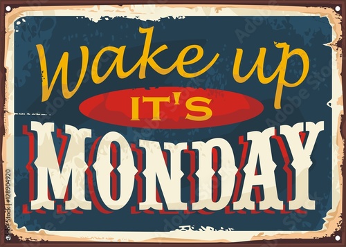 Vintage vector tin sign design with motivational message