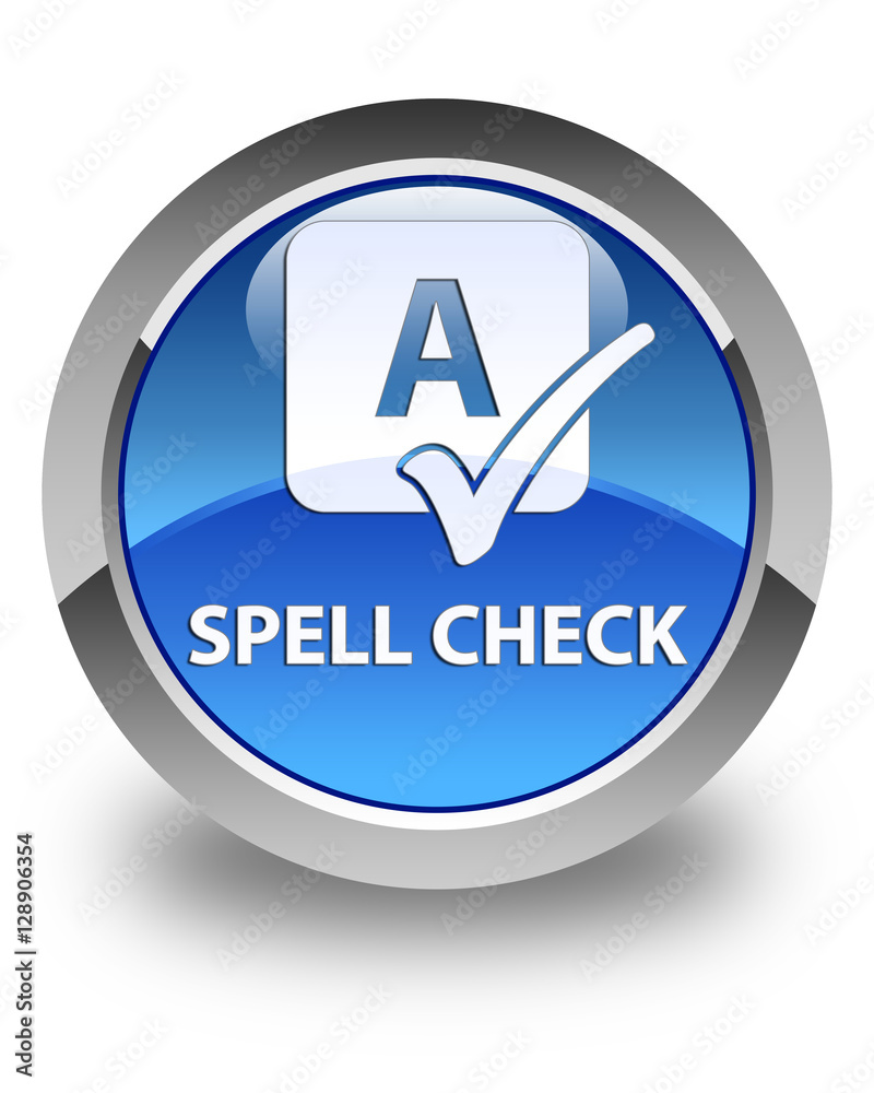 Spell check glossy blue round button Spell check glossy blue round button