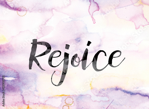 Rejoice Colorful Watercolor and Ink Word Art