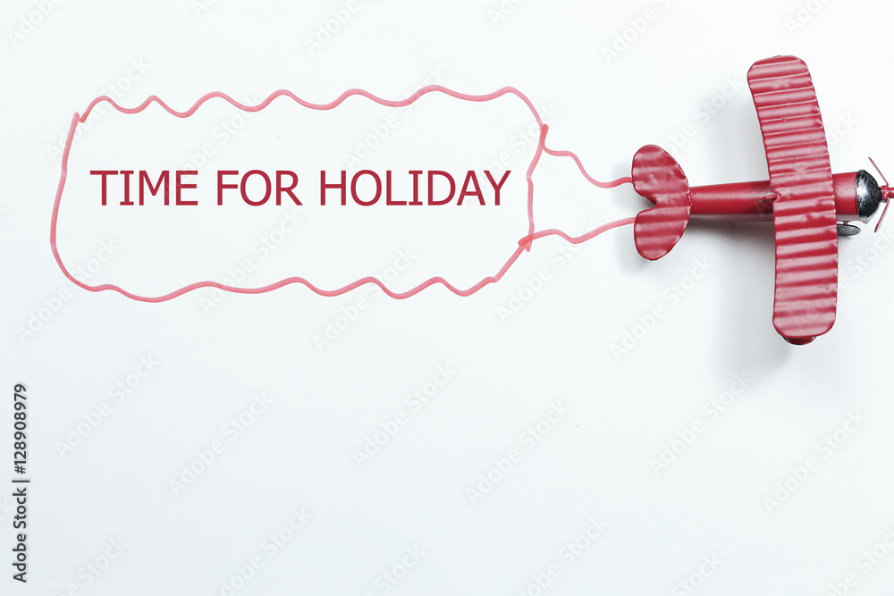 writing time for holiday red toy airplane with talk bubble on white background writing time for holiday red toy airplane with talk bubble on white background