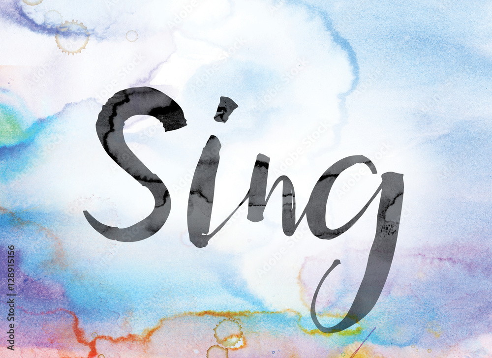 Sing Colorful Watercolor and Ink Word Art Stock-Illustration | Adobe Stock
