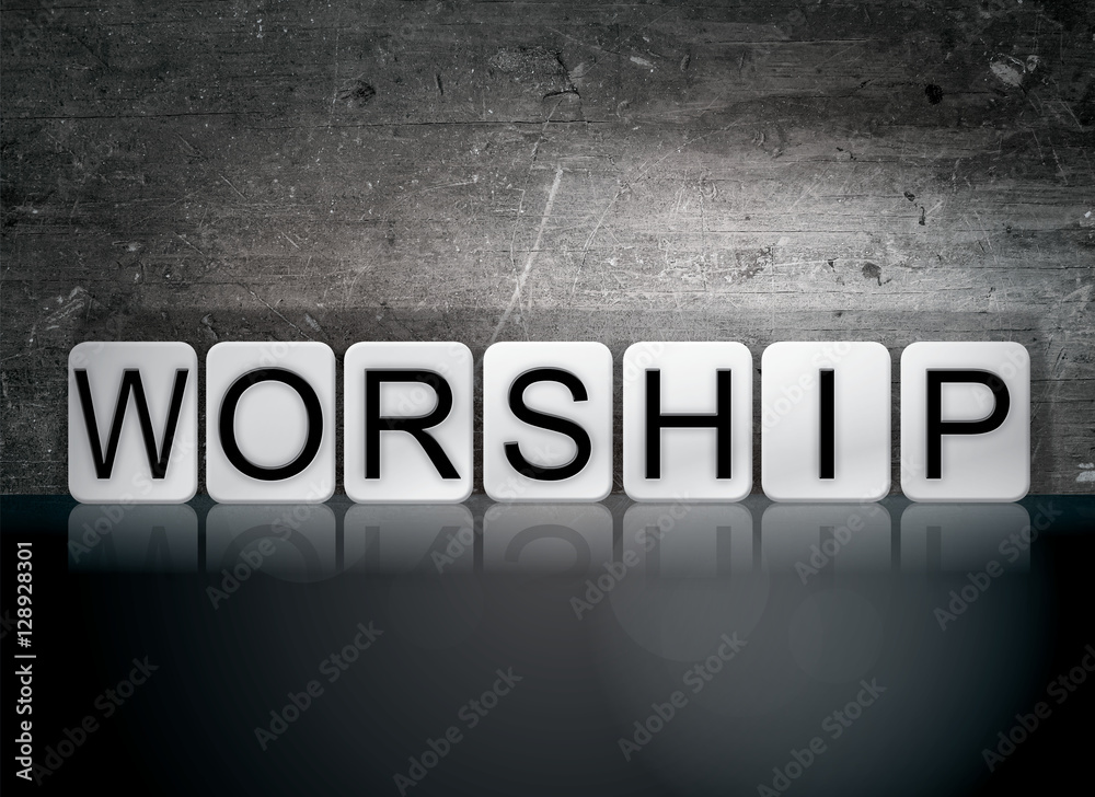 Worship Tiled Letters Concept and Theme Worship Tiled Letters Concept and Theme