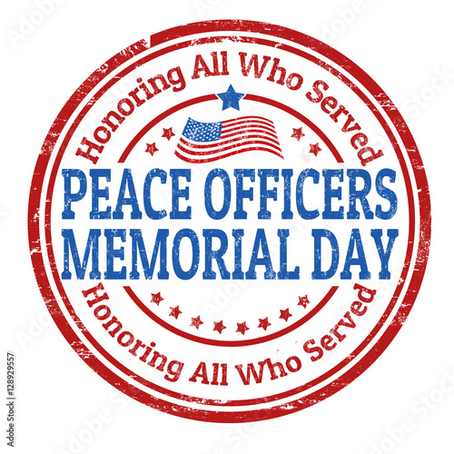 Peace Officers Memorial Day sign or stamp
