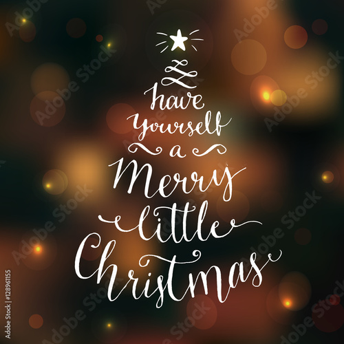 Have yourself a merry little Christmas. Greeting card with modern calligraphy on dark vector background with lights and bokeh