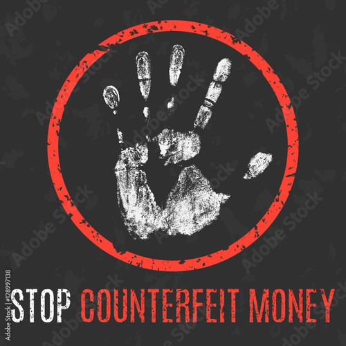 Vector. Social problems of humanity. Stop counterfeit.