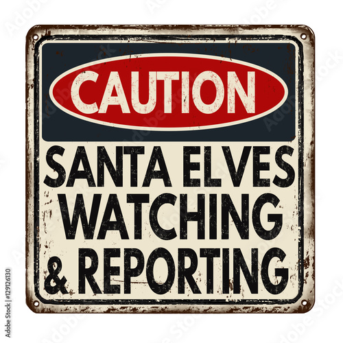 Santa elves watching and reporting vintage metal sign