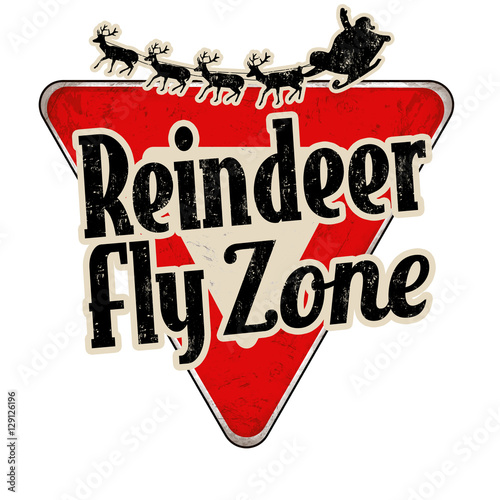 Reindeer fly zone vintage metal road sign