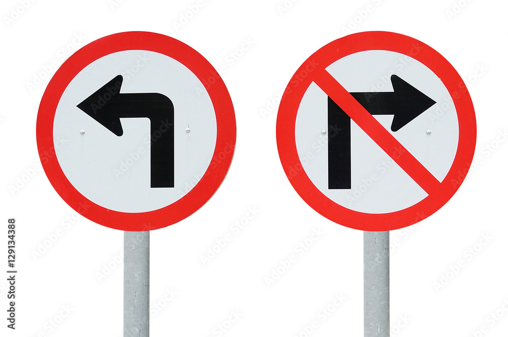 Traffic sign turn left do not turn right with clipping path Traffic sign turn left do not turn right with clipping path