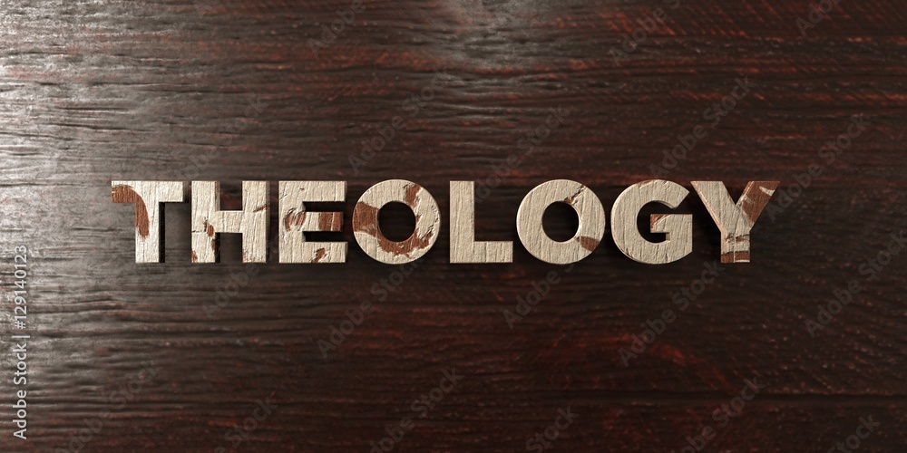 Ταπετσαρία Theology - grungy wooden headline on Maple  - 3D rendered royalty free stock image
