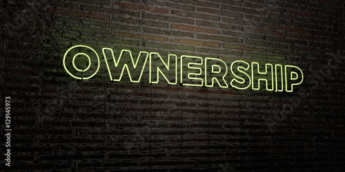 OWNERSHIP -Realistic Neon Sign on Brick Wall background - 3D rendered royalty free stock image. Can be used for online banner ads and direct mailers..