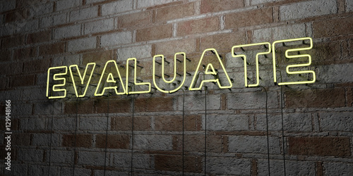 Obraz na plátne EVALUATE - Glowing Neon Sign on stonework wall - 3D rendered royalty free stock illustration