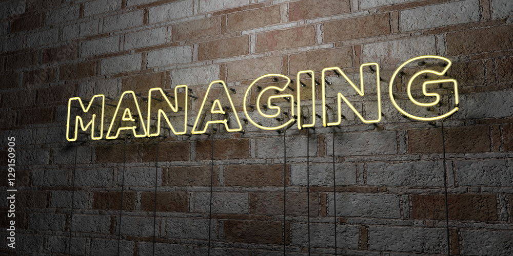 MANAGING - Glowing Neon Sign on stonework wall - 3D rendered royalty free stock illustration.  Can be used for online banner ads and direct mailers..