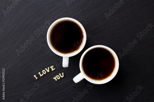 Still Life with a declaration of love. A cup of coffee. Surprise for a loved one.