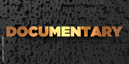 Φωτογραφία Documentary - Gold text on black background - 3D rendered royalty free stock picture
