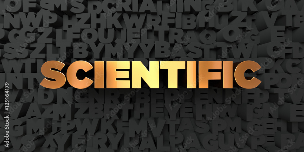 Scientific - Gold text on black background - 3D rendered royalty free stock picture. This image can be used for an online website banner ad or a print postcard. Scientific - Gold text on black background - 3D rendered royalty free stock picture. This image can be used for an online website banner ad or a print postcard.
