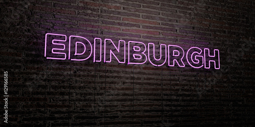 EDINBURGH -Realistic Neon Sign on Brick Wall background - 3D rendered royalty free stock image. Can be used for online banner ads and direct mailers..