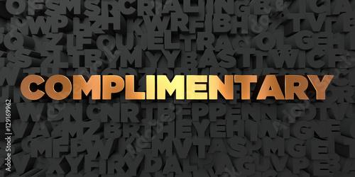 Quadro su tela Complimentary - Gold text on black background - 3D rendered royalty free stock picture
