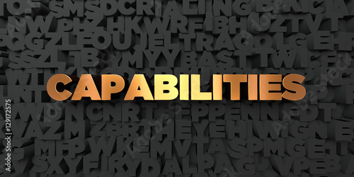 Capabilities - Gold text on black background - 3D rendered royalty free stock picture. This image can be used for an online website banner ad or a print postcard. photo