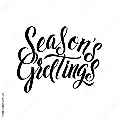 Seasons Greetings Calligraphy. Greeting Card Black Typography on White Background