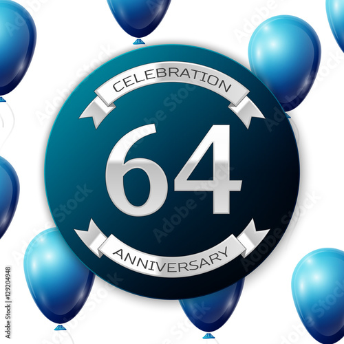 Silver number sixty four years anniversary celebration on blue circle paper banner with silver ribbon. Realistic blue balloons with ribbon on white background. Vector illustration. photo